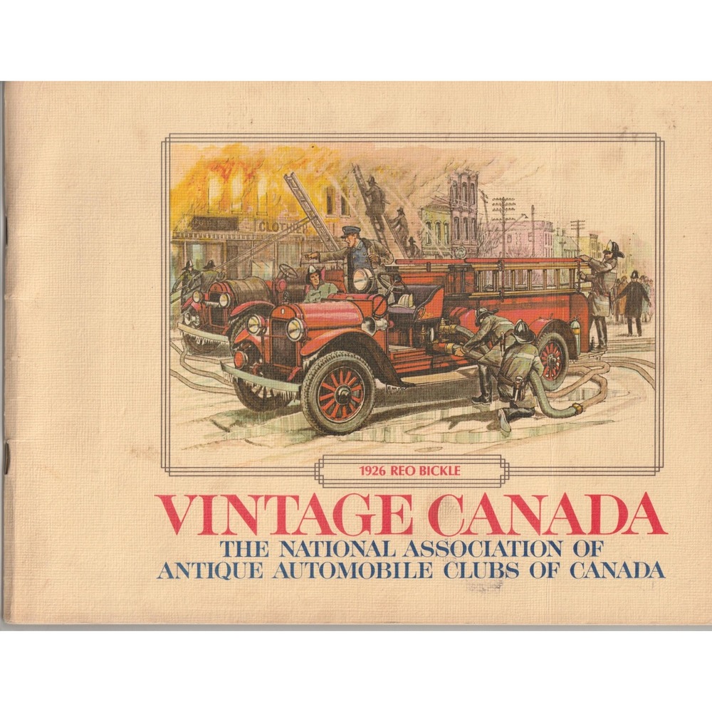 Vintage Canada Magazine Dec 1976 Vol 3 No 2 1926 Reo Bickle Fire Truck